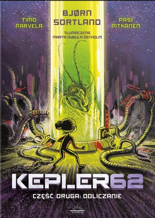 Kepler 62. Część druga: Odliczanie
